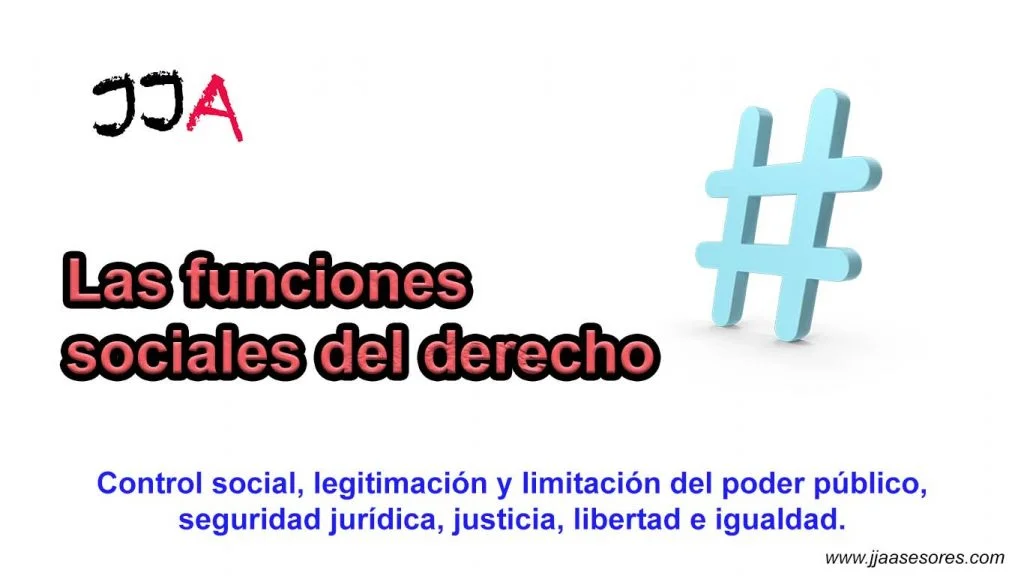 Las funciones sociales del derecho